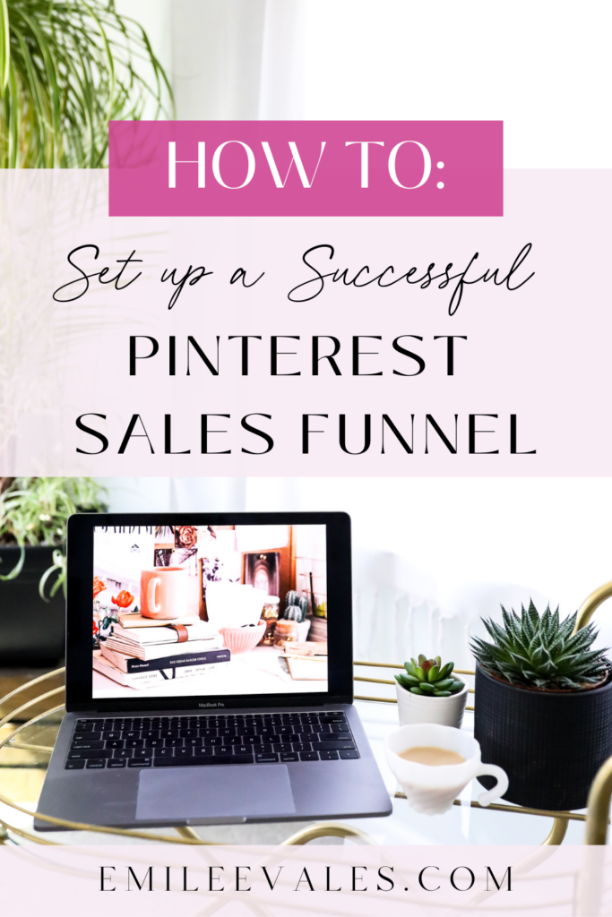 How to Set Up a Successful Pinterest Sales Funnel