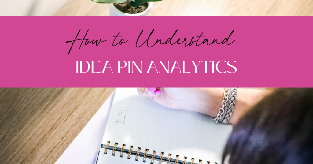 How to Understand Idea Pin Analytics