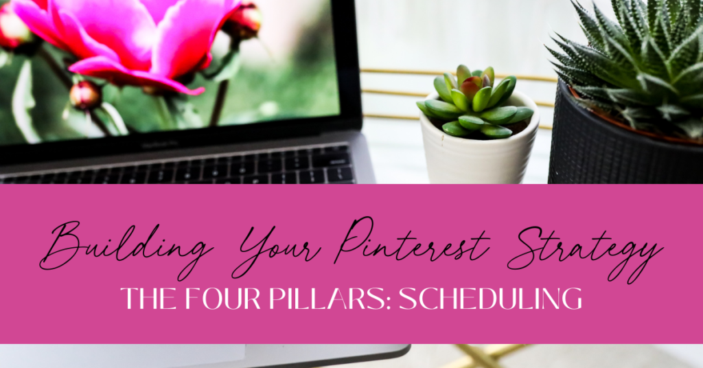 Building Your Pinterest Strategy The Four Pillars: Consistency