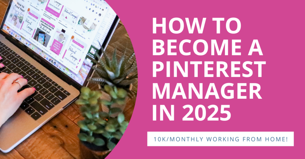 How to become a Pinterest Manager in 2025